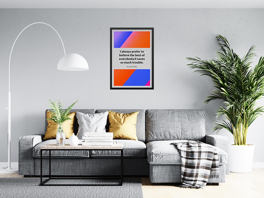 i-always-prefer-to-believe-the-best-of-everybody,it-saves-so-much-trouble._1942021-Q10-D11-0-72_1000_blackframed_wall_416