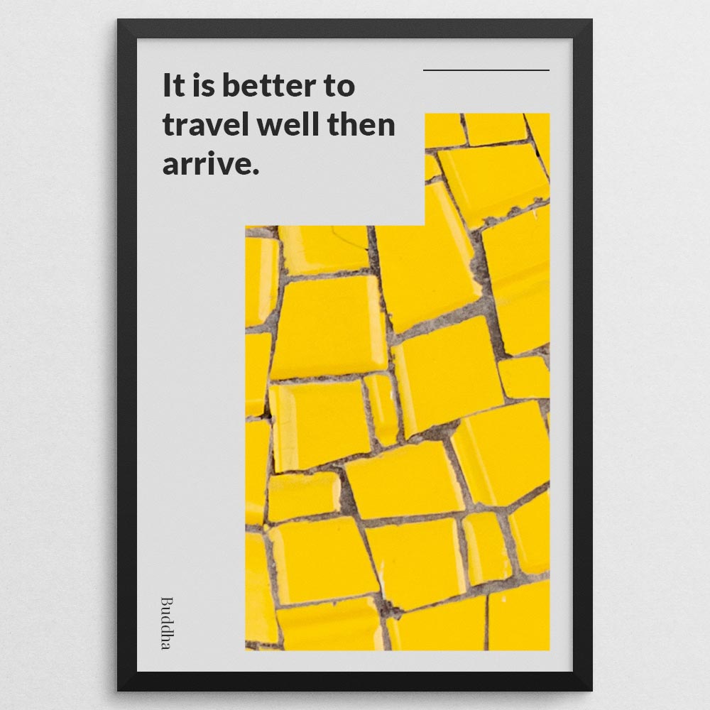 it-is-better-to-travel-well-then-arrive._1942021-Q13-D8-0-164_1000_blackframe