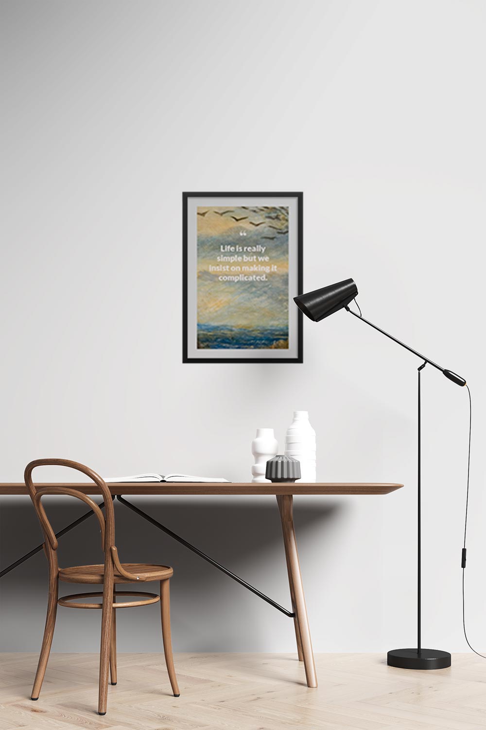 life-is-really-simple-but-we-insist-on-making-it-complicated._1252021-Q23-D3-0-664_1000_blackframed_wall_417