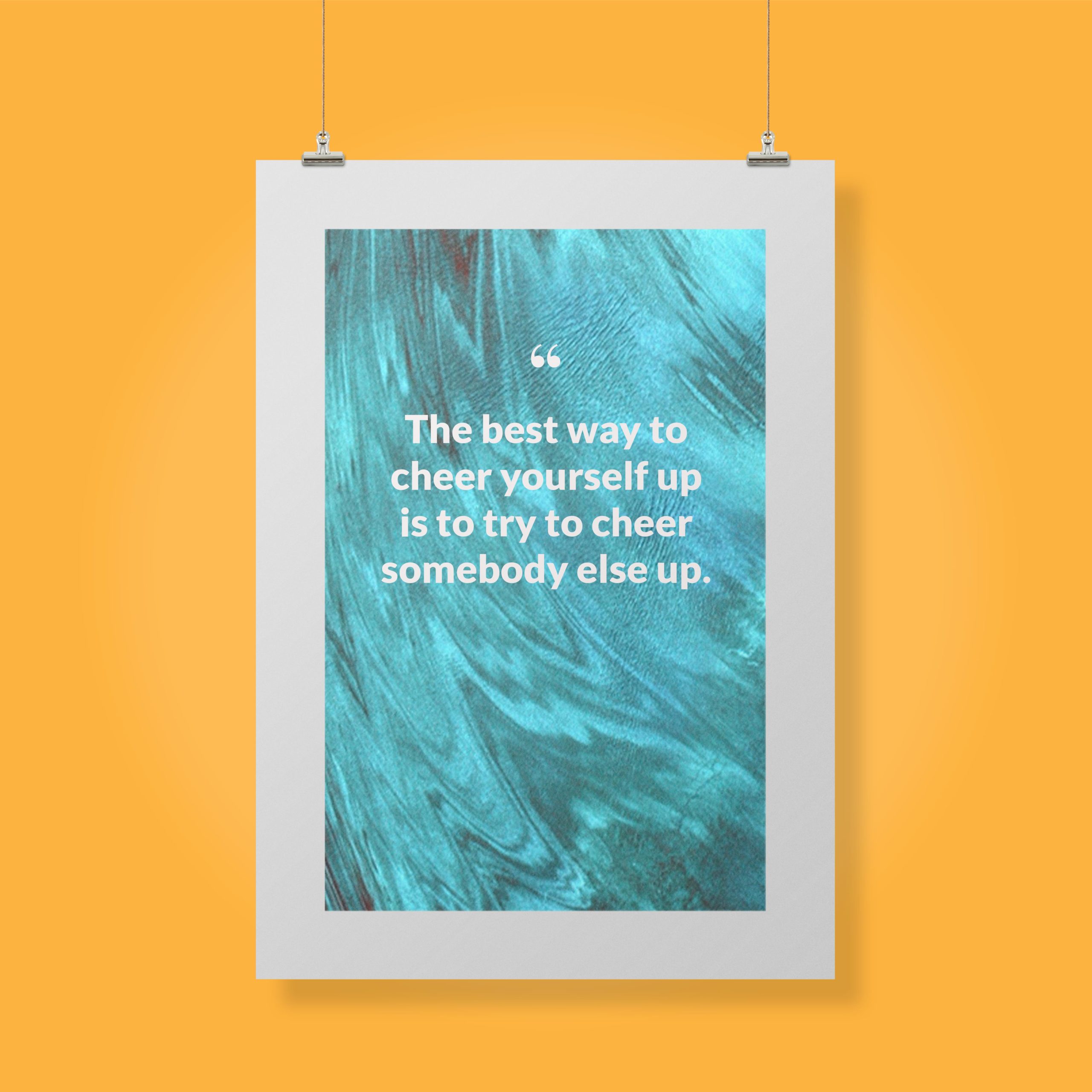 the-best-way-to-cheer-yourself-up-is-to-try-to-cheer-somebody-else-up._1252021-Q4-D3-0-268_1000_clips_holding