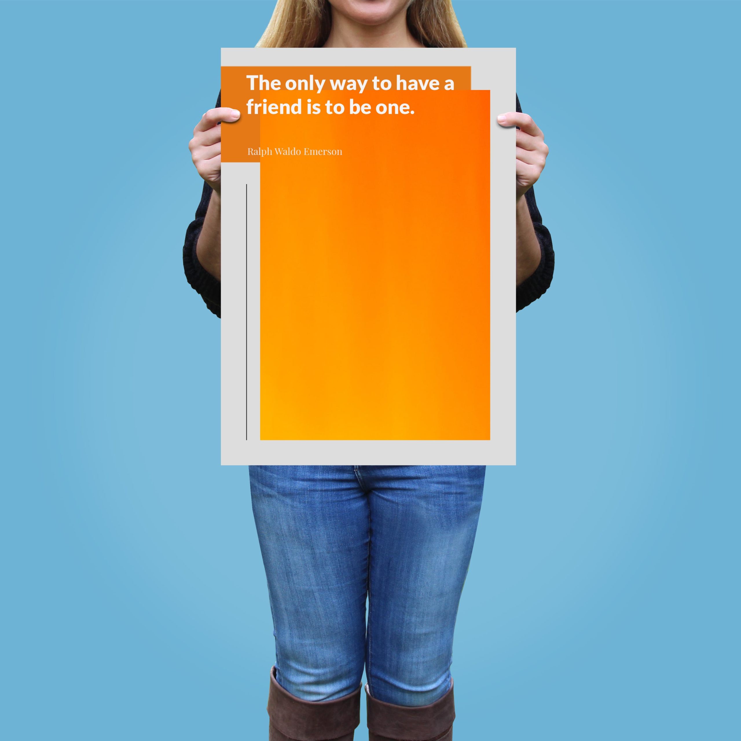 the-only-way-to-have-a-friend-is-to-be-one._1942021-Q7-D17D-0-544_1000_girlholding