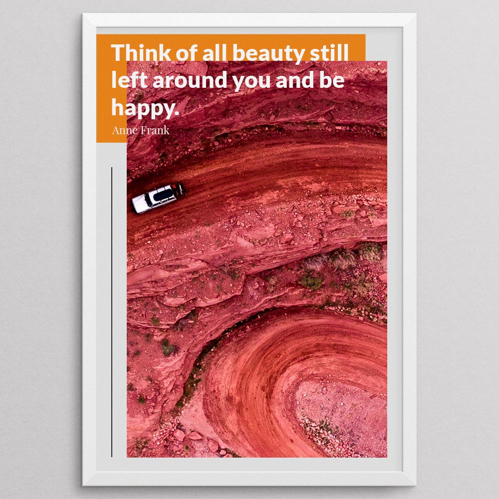 think-of-all-beauty-still-left-around-you-and-be-happy._144121_Q4D17D-0_1000_whiteframe