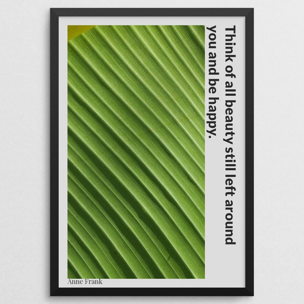 think-of-all-beauty-still-left-around-you-and-be-happy._144121_Q4D25-0_1000_blackframe