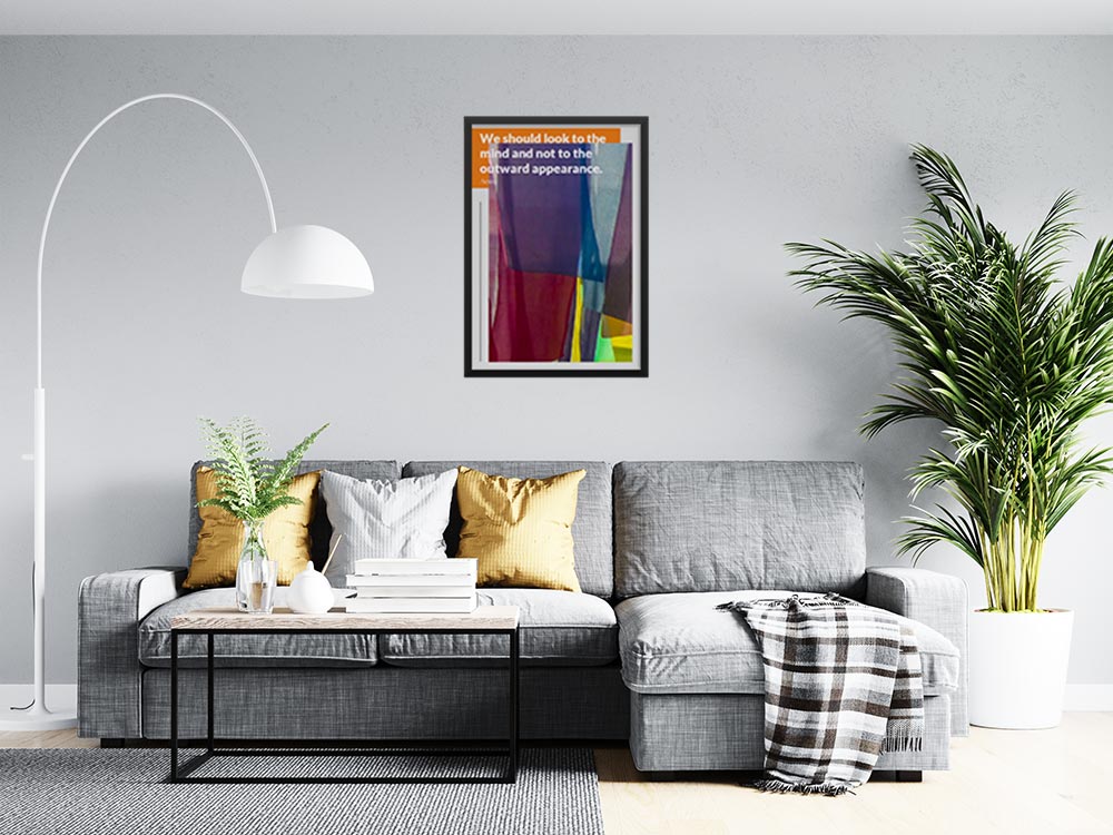 we-should-look-to-the-mind-and-not-to-the-outward-appearance._1942021-Q24-D17D-0-639_1000_blackframed_wall_416