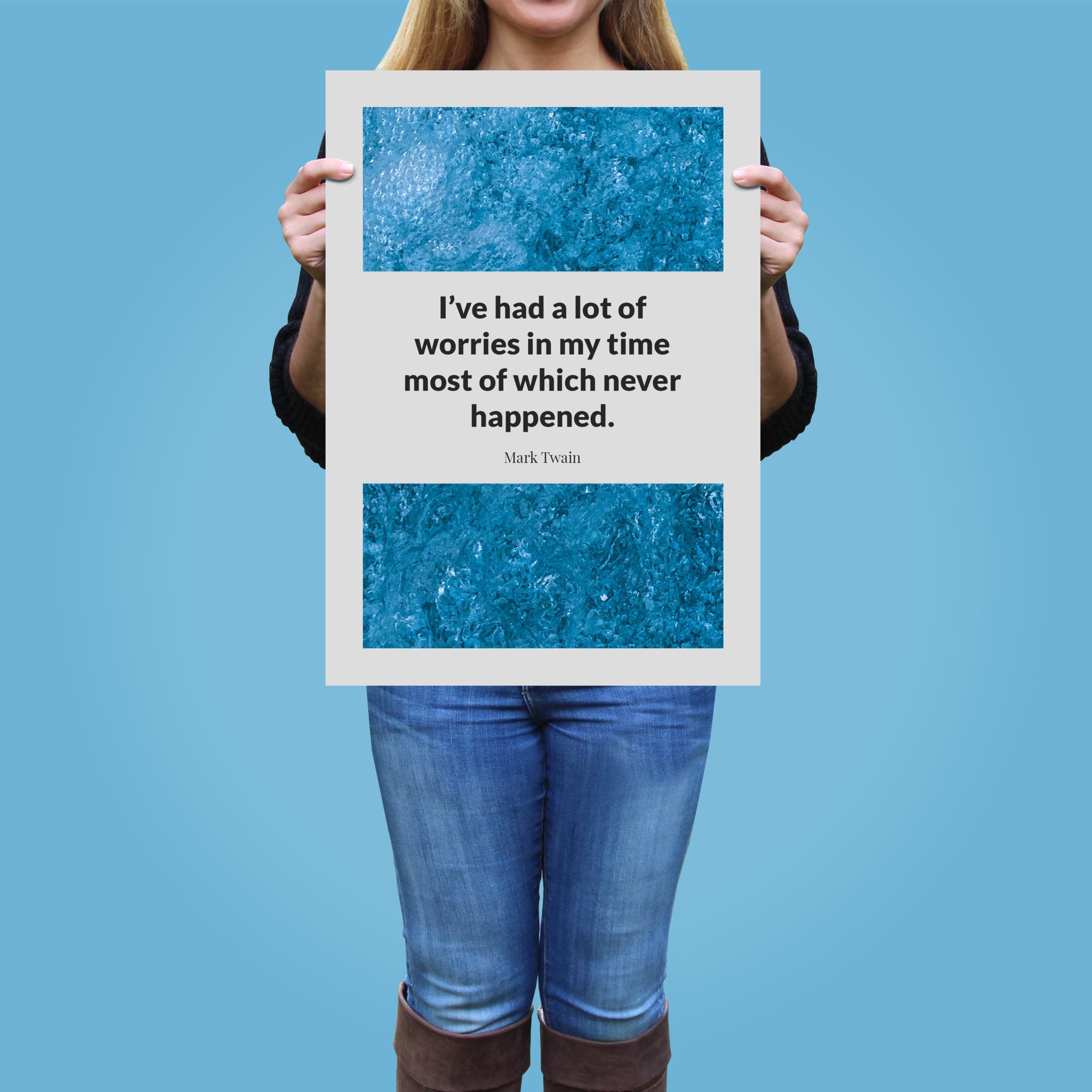 i’ve-had-a-lot-of-worries-in-my-time-most-of-which-never-happened._1352021-Q18-D11-0-2376_1000_girlholding