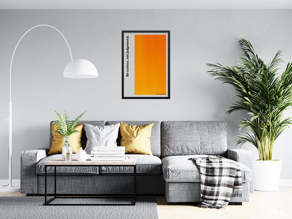 be-curious,-not-judgmental._1352021-Q50-D10-0-1984_1000_blackframed_wall_416