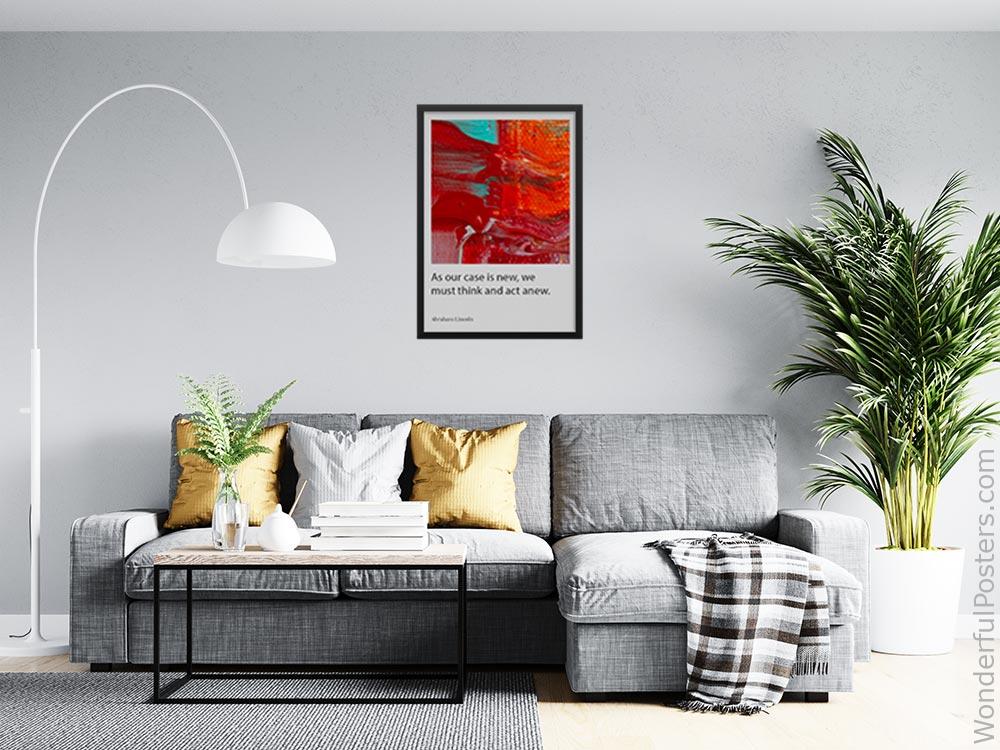 as-our-case-is-new-we-must-think-and-act-anew_2812022-QINS-D29-0-3876_1000_blackframed_wall_416.jpg