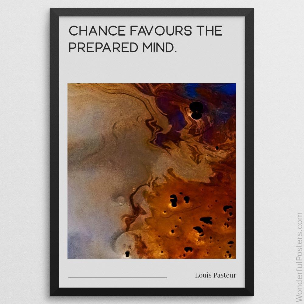 chance-favours-the-prepared-mind_1712022-QINS-D13-0-1827_1000_blackframe.jpg