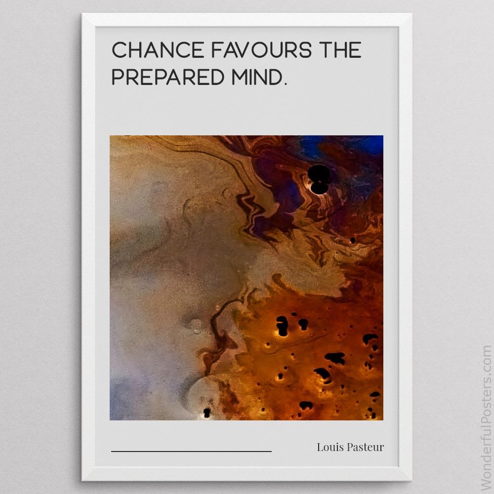 chance-favours-the-prepared-mind_1712022-QINS-D13-0-1827_1000_whiteframe.jpg