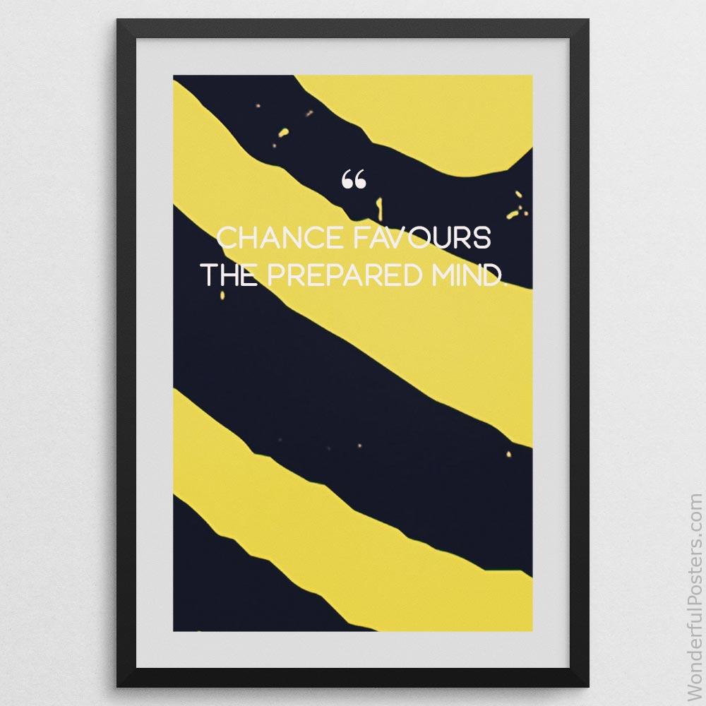 chance-favours-the-prepared-mind_1712022-QINS-D3-0-6275_1000_blackframe.jpg