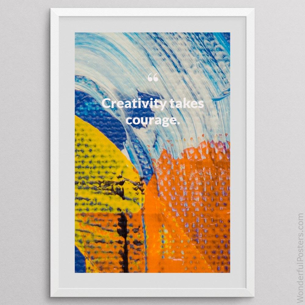 creativity-takes-courage_1312022-QINS-D3-0-21_1000_whiteframe.jpg