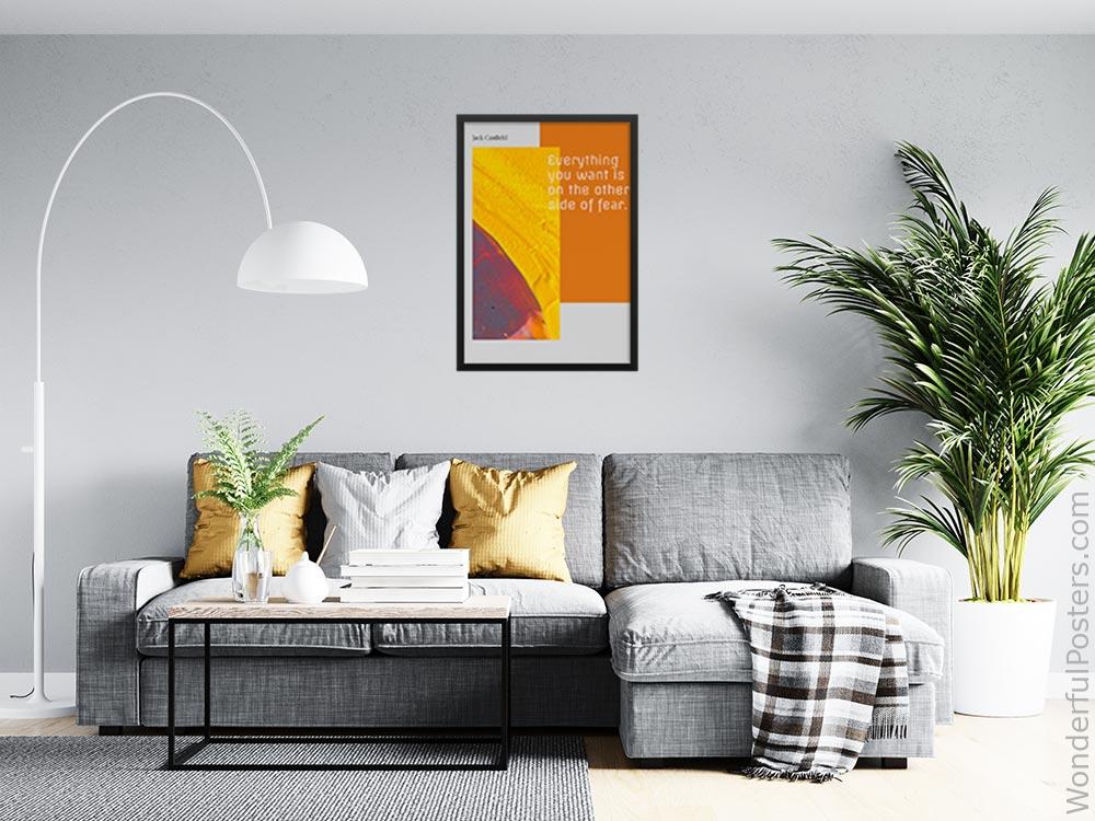 everything-you-want-is-on-the-other-side-of-fear_2712022-QINS-D39D-0-6436_1000_blackframed_wall_416.jpg