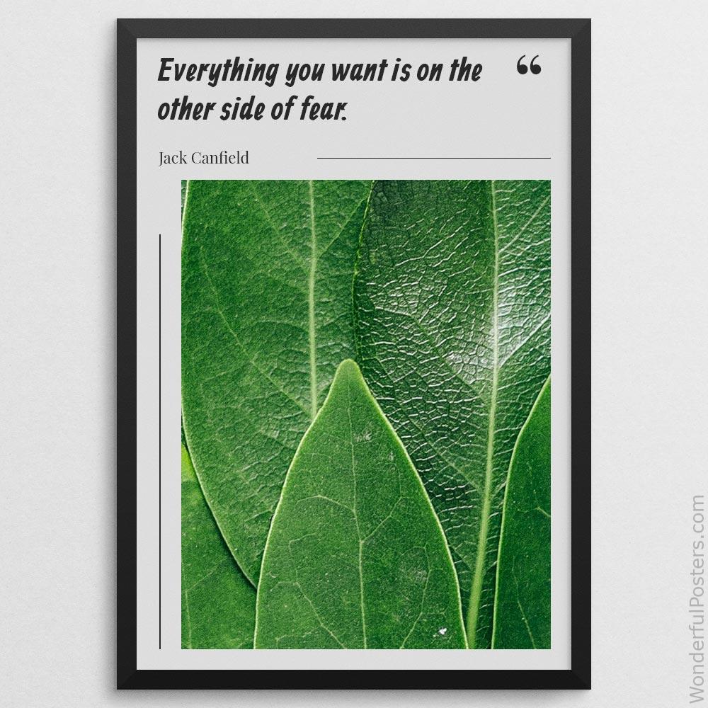 everything-you-want-is-on-the-other-side-of-fear_2712022-QINS-D40-0-7859_1000_blackframe.jpg
