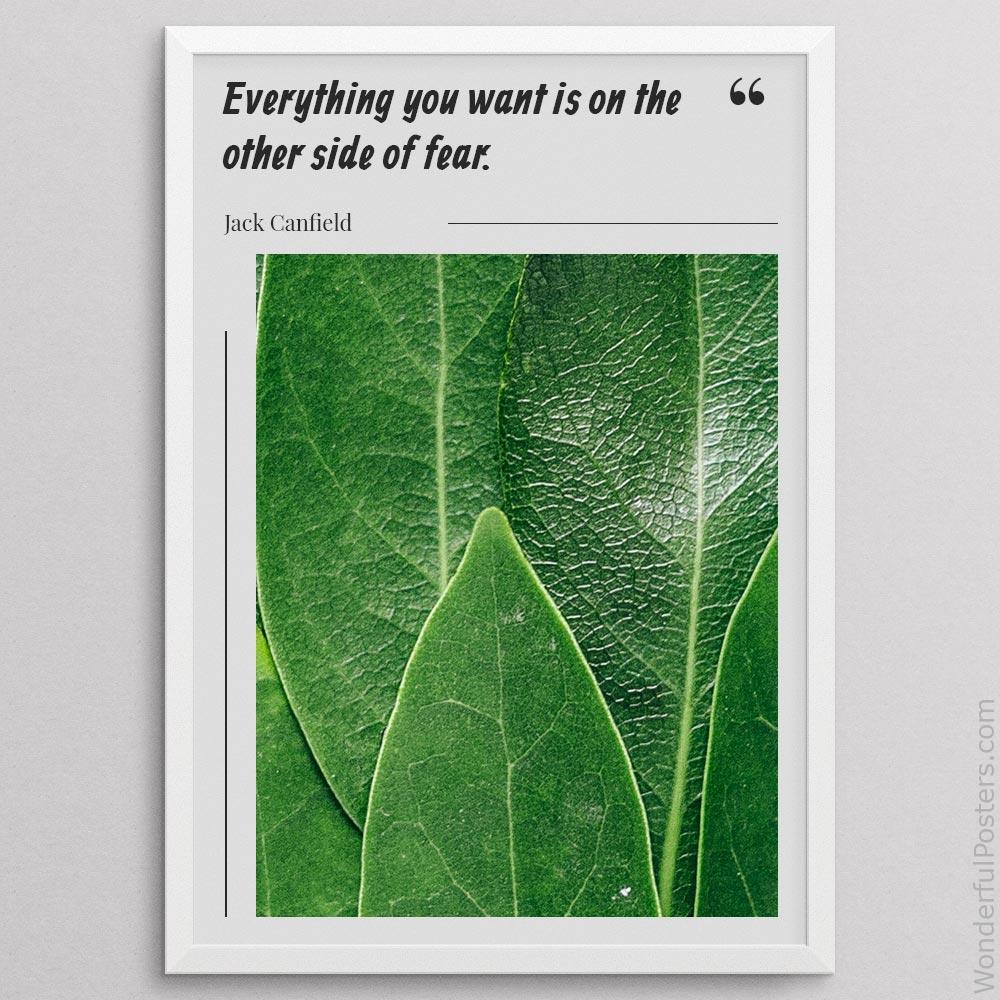 everything-you-want-is-on-the-other-side-of-fear_2712022-QINS-D40-0-7859_1000_whiteframe.jpg