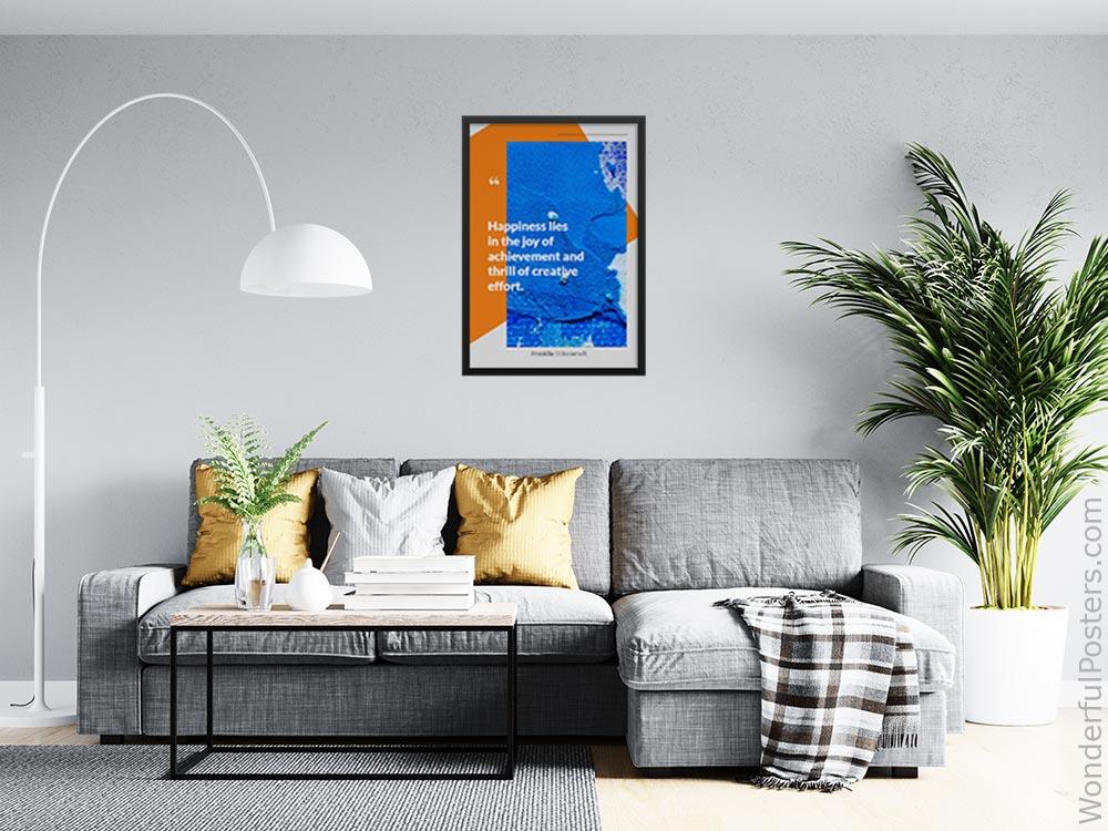 happiness-lies-in-the-joy-of-achievement-and-thrill-of-creative-effort_1112022-Q28-D21D-0-7039_1000_blackframed_wall_416.jpg