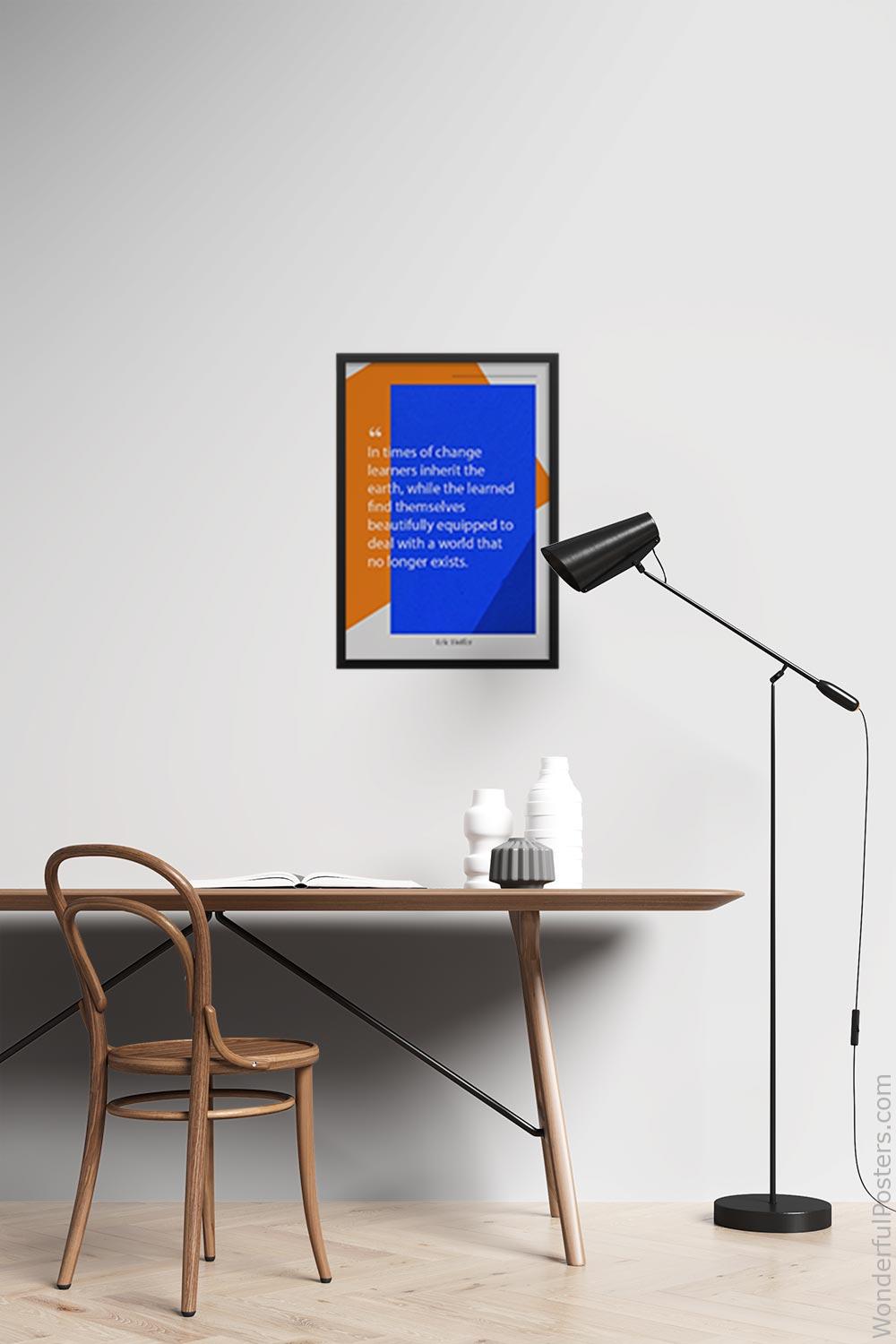 in-times-of-change-learners-inherit-the-earth-while-the-learned-find-themselves_2512022-QINS-D21D-0-8909_1000_blackframed_wall_417.jpg