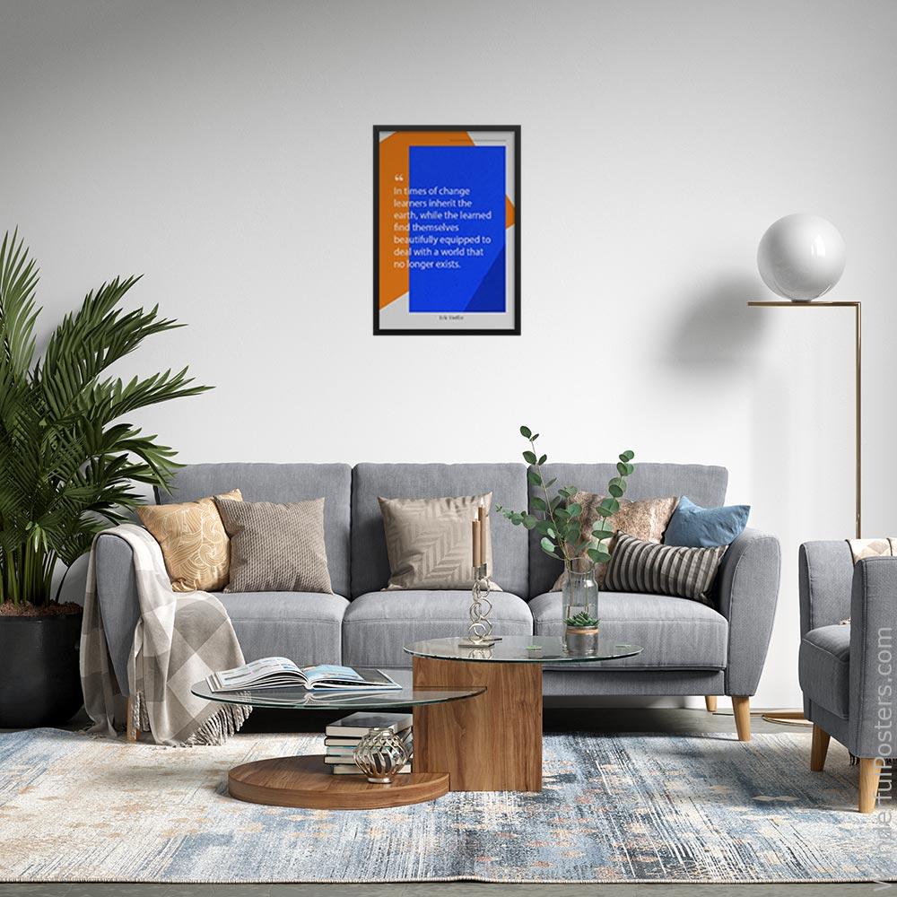 in-times-of-change-learners-inherit-the-earth-while-the-learned-find-themselves_2512022-QINS-D21D-0-8909_1000_blackframed_wall_443.jpg