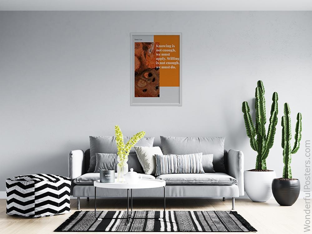 knowing-is-not-enough-we-must-apply-willing-is-not-enough-we-must-do_2712022-QINS-D39D-0-359_1000_whiteframed_wall_414.jpg