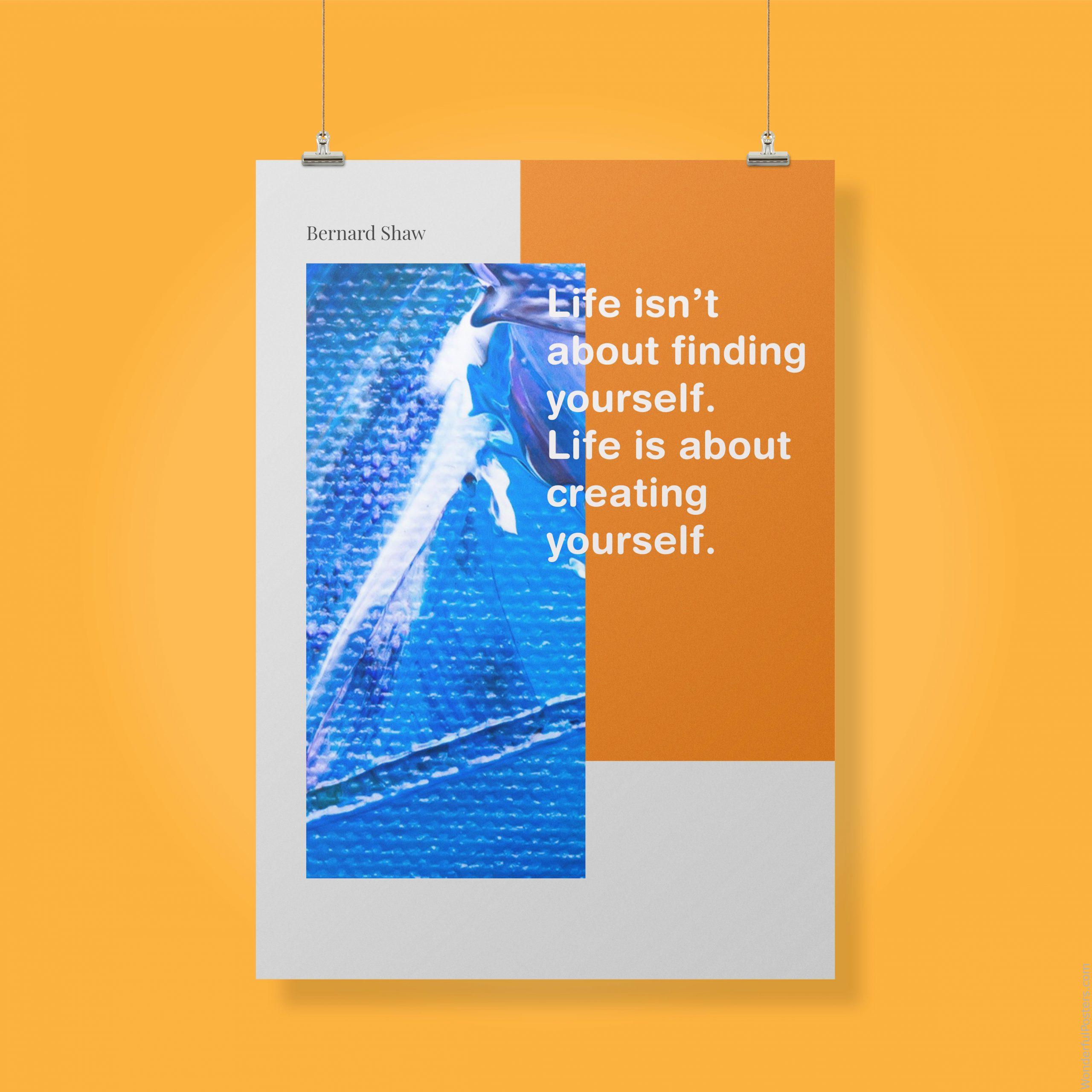 life-isnt-about-finding-yourself-life-is-about-creating-yourself_2712022-QINS-D39D-0-7722_1000_clips_holding.jpg