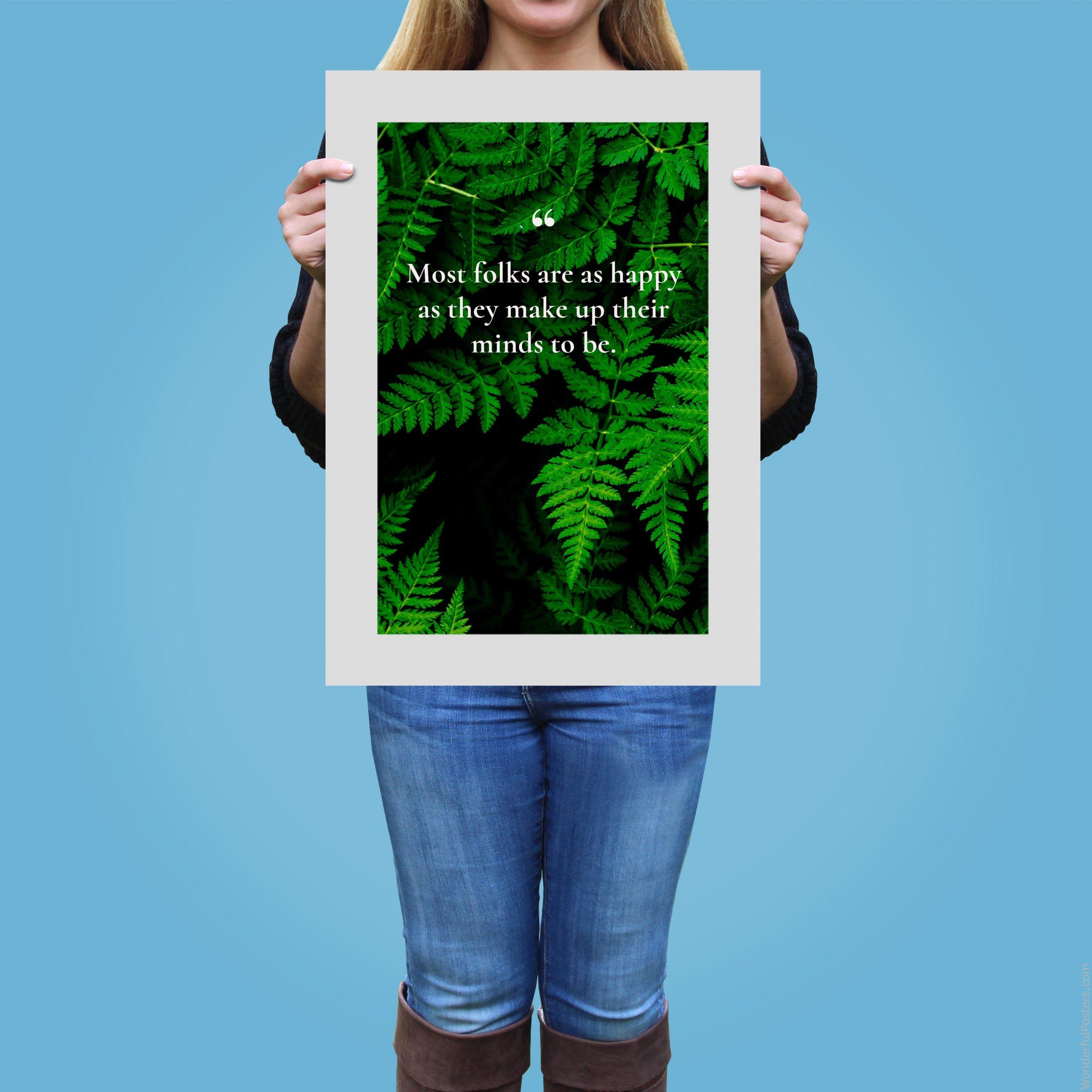 most-folks-are-as-happy-as-they-make-up-their-minds-to-be_3012022-QINS-D3-0-6630_1000_girlholding.jpg