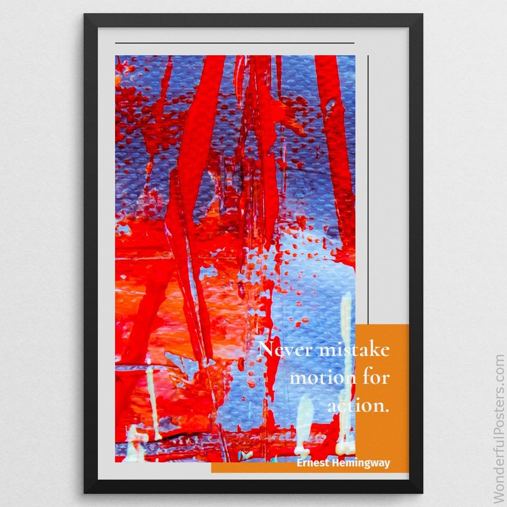 never-mistake-motion-for-action_1512022-QINS-D18D-0-2158_1000_blackframe.jpg