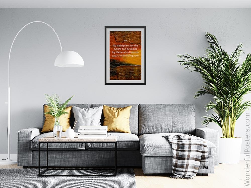 no-valid-plans-for-the-future-can-be-made-by-those-who-have-no-capacity-for-livi_3012022-QINS-D3-0-2750_1000_blackframed_wall_416.jpg