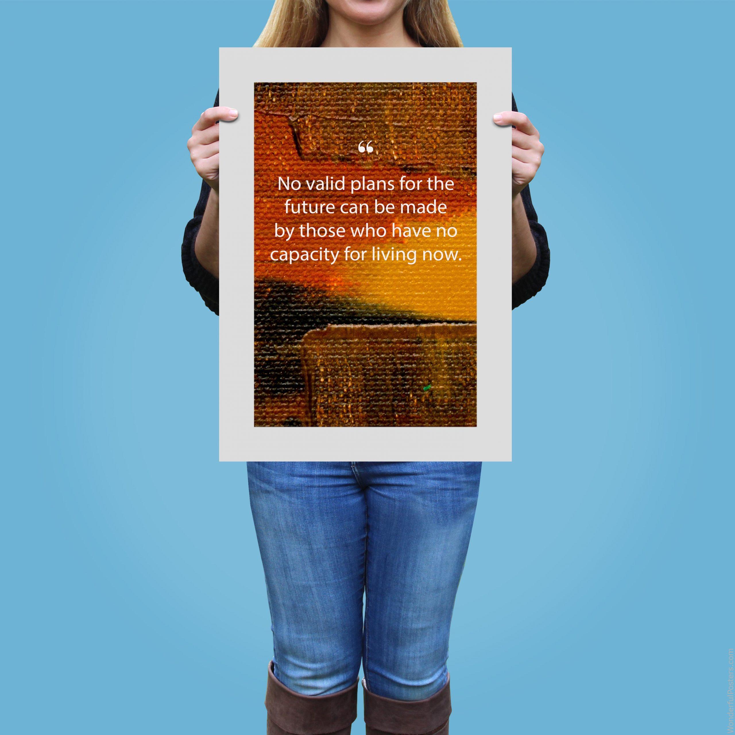 no-valid-plans-for-the-future-can-be-made-by-those-who-have-no-capacity-for-livi_3012022-QINS-D3-0-2750_1000_girlholding.jpg