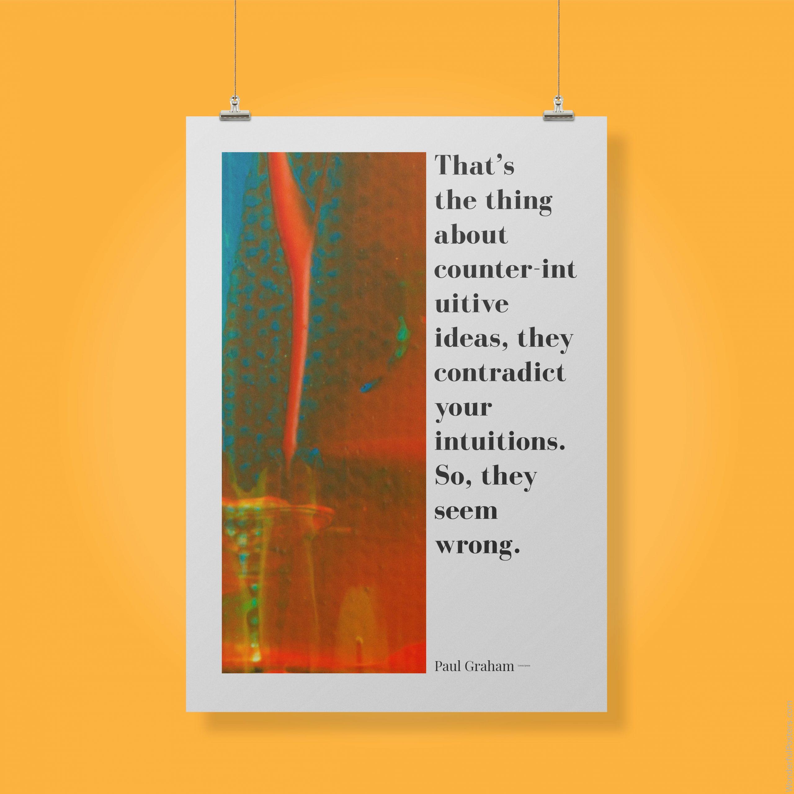 thats-the-thing-about-counter-intuitive-ideas-they-contradict-your-intuitions_2512022-QINS-D24-0-2564_1000_clips_holding.jpg