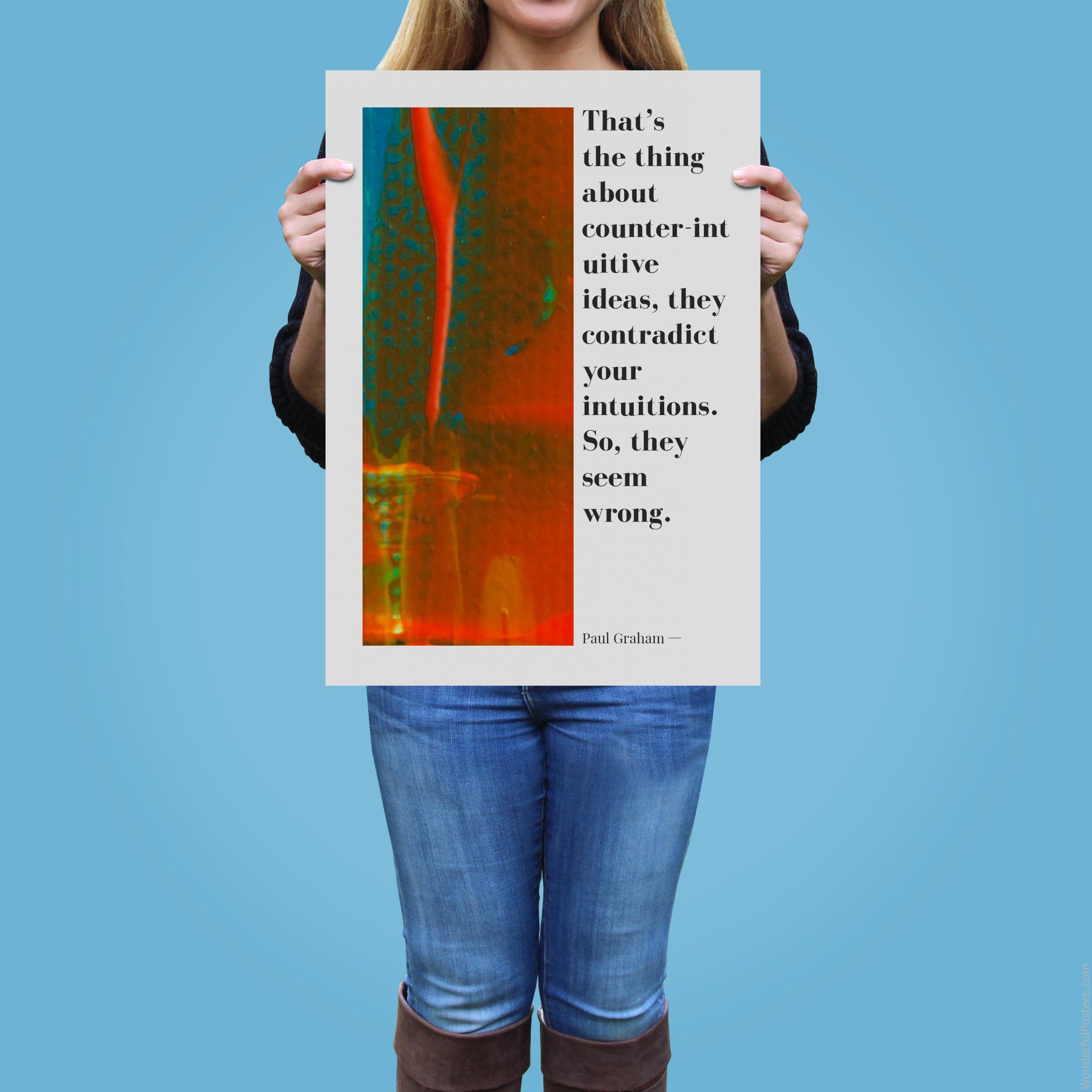 thats-the-thing-about-counter-intuitive-ideas-they-contradict-your-intuitions_2512022-QINS-D24-0-2564_1000_girlholding.jpg