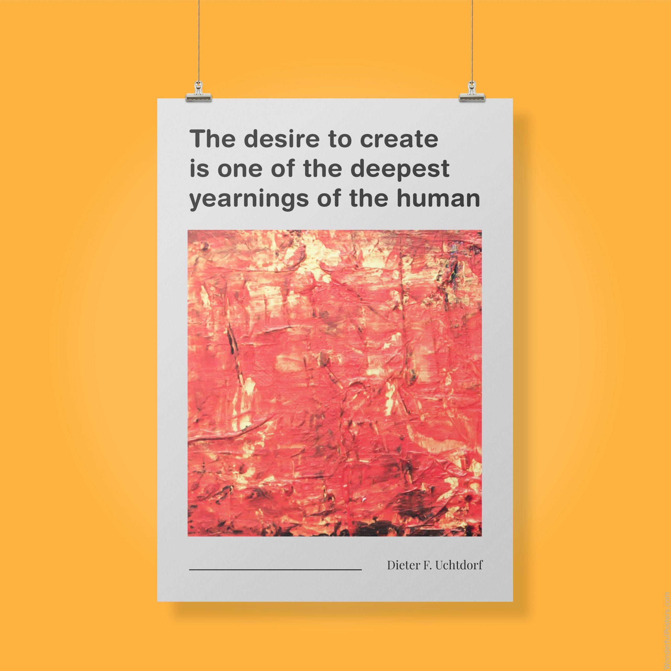the-desire-to-create-is-one-of-the-deepest-yearnings-of-the-human-soul_1712022-QINS-D13-0-7670_1000_clips_holding.jpg