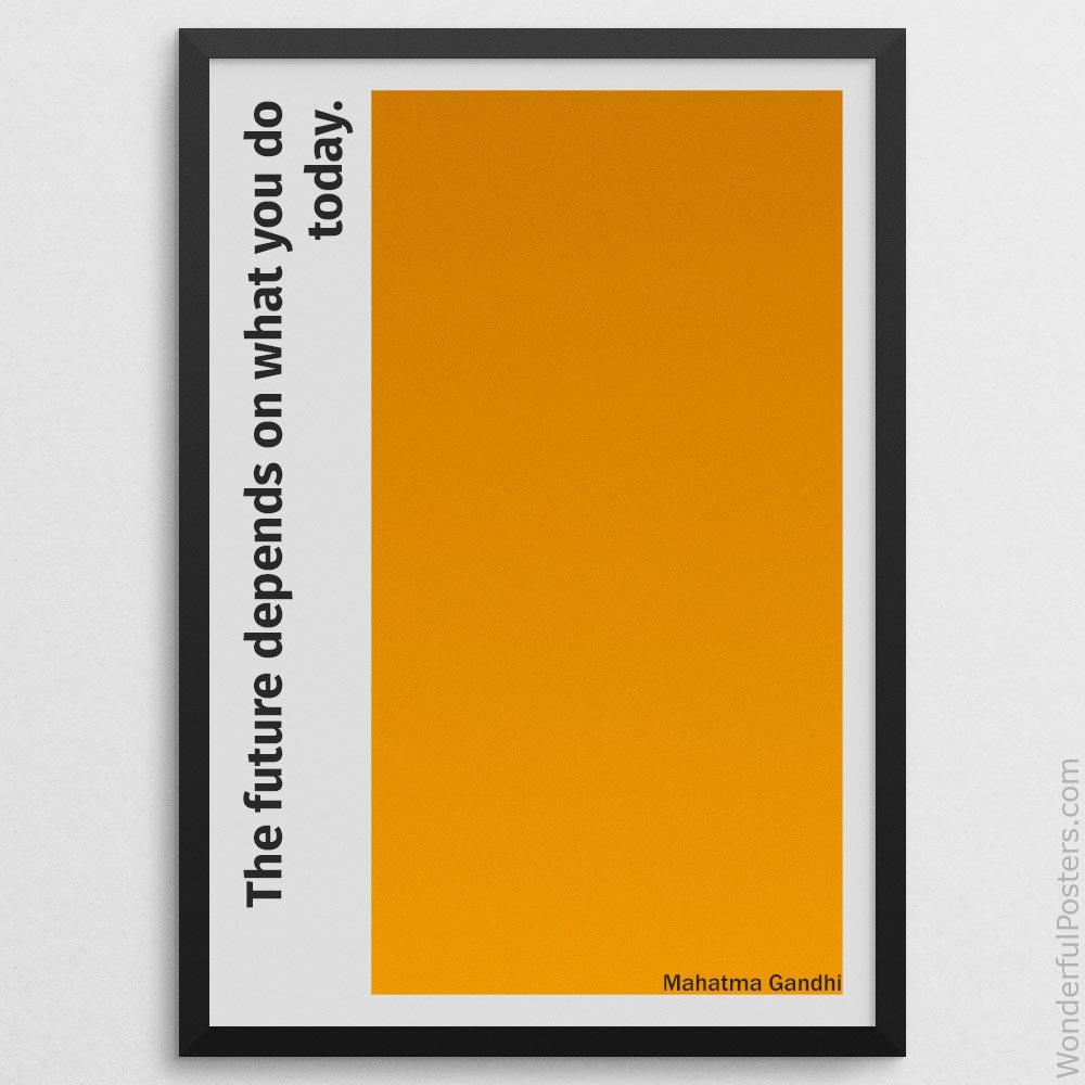 the-future-depends-on-what-you-do-today_1512022-QINS-D10-0-7772_1000_blackframe.jpg