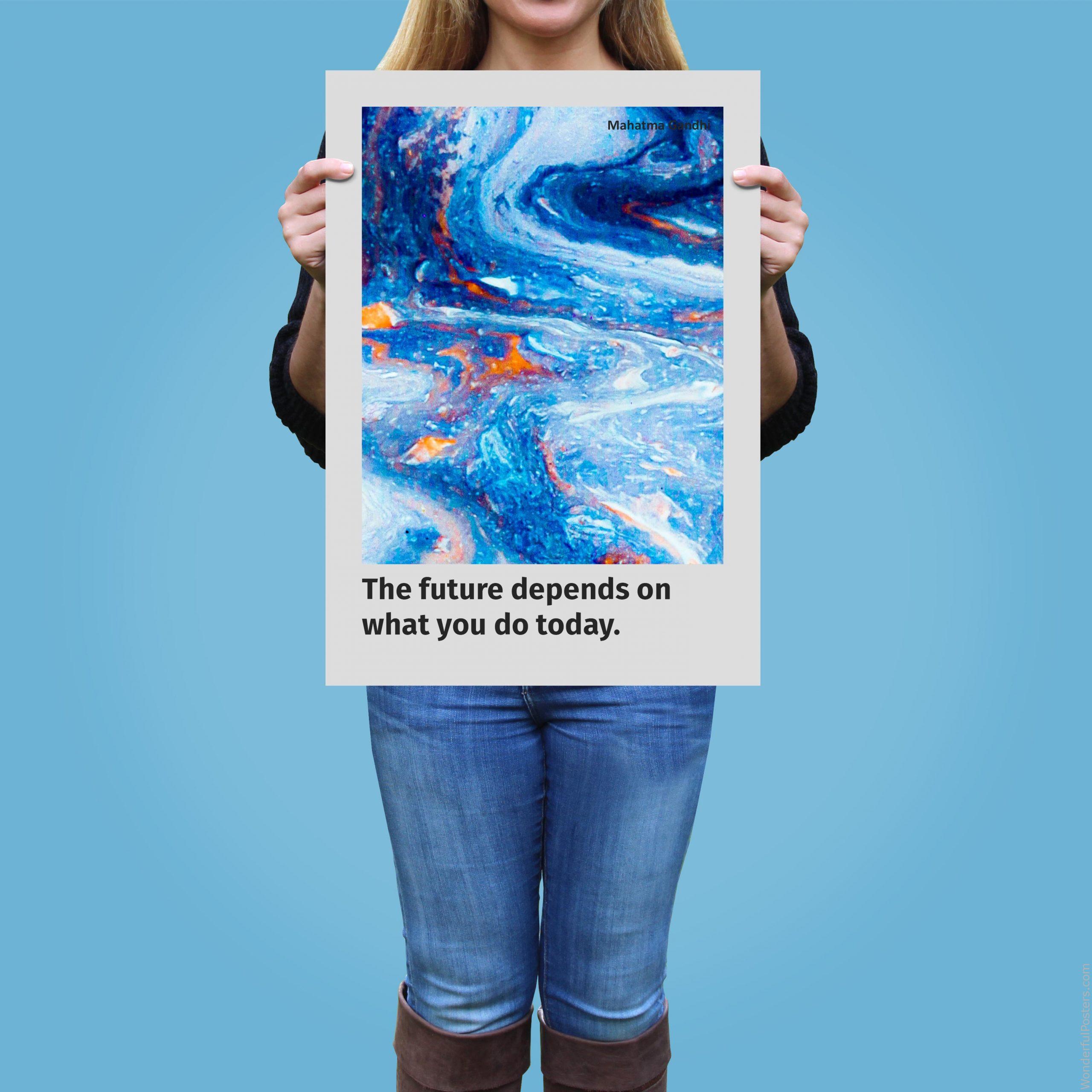 the-future-depends-on-what-you-do-today_1512022-QINS-D19-0-2117_1000_girlholding.jpg