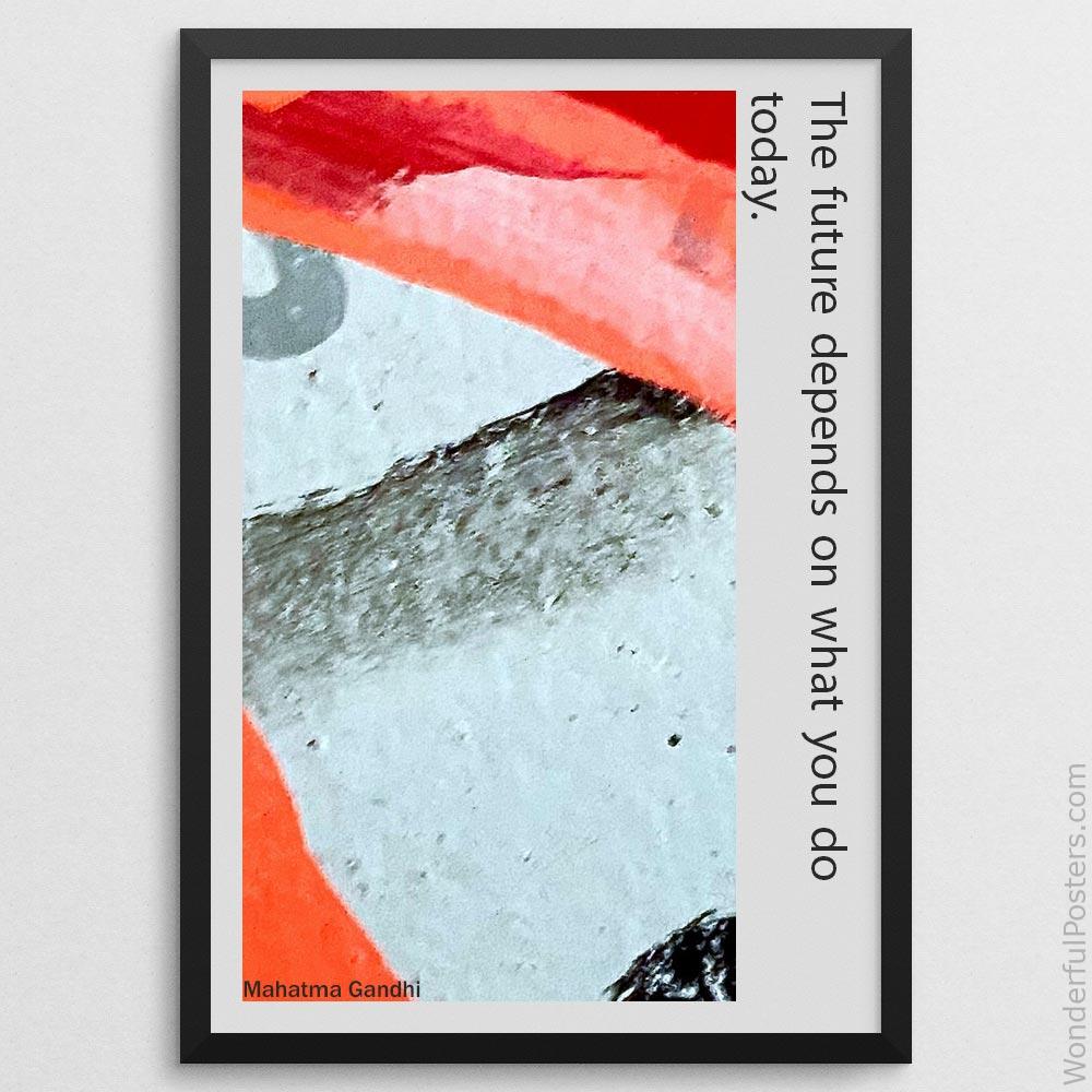the-future-depends-on-what-you-do-today_1512022-QINS-D25-0-8005_1000_blackframe.jpg