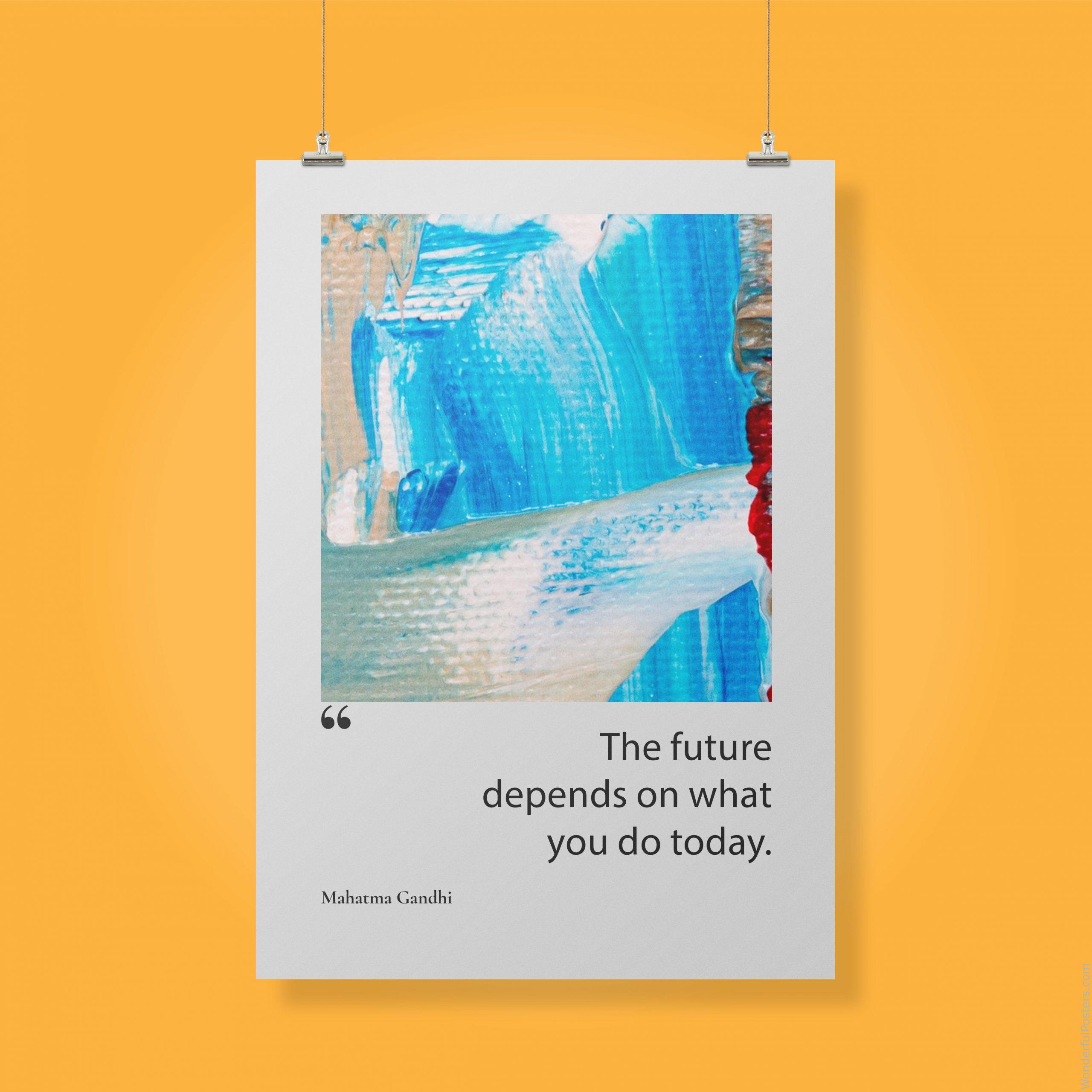 the-future-depends-on-what-you-do-today_1512022-QINS-D32-0-6924_1000_clips_holding.jpg