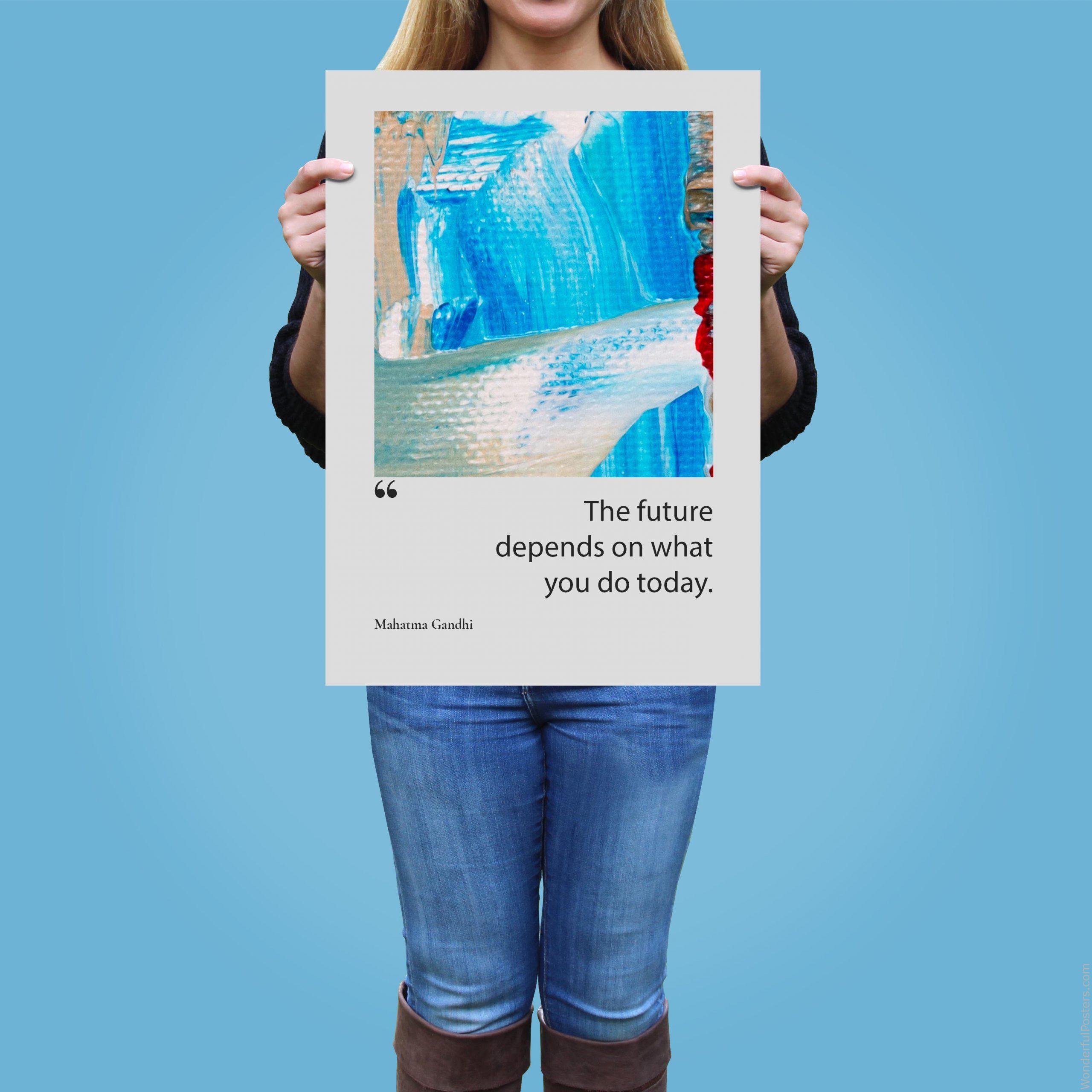 the-future-depends-on-what-you-do-today_1512022-QINS-D32-0-6924_1000_girlholding.jpg