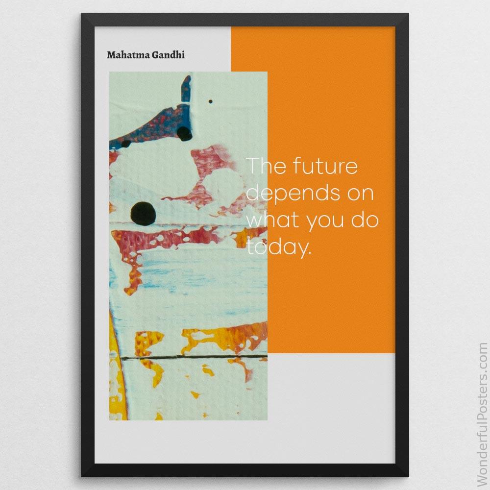 the-future-depends-on-what-you-do-today_1512022-QINS-D39D-0-1928_1000_blackframe.jpg