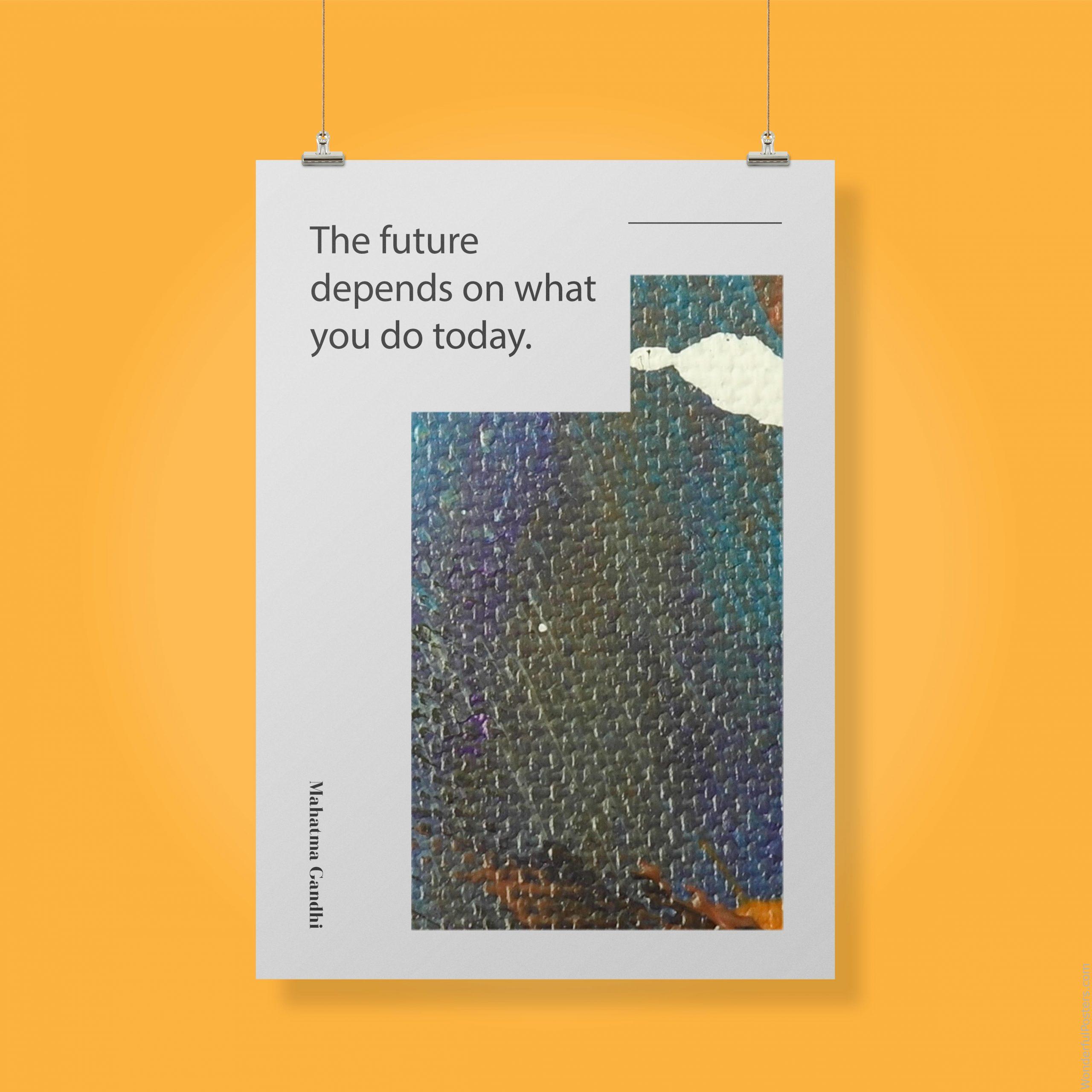 the-future-depends-on-what-you-do-today_1512022-QINS-D8-0-9082_1000_clips_holding.jpg