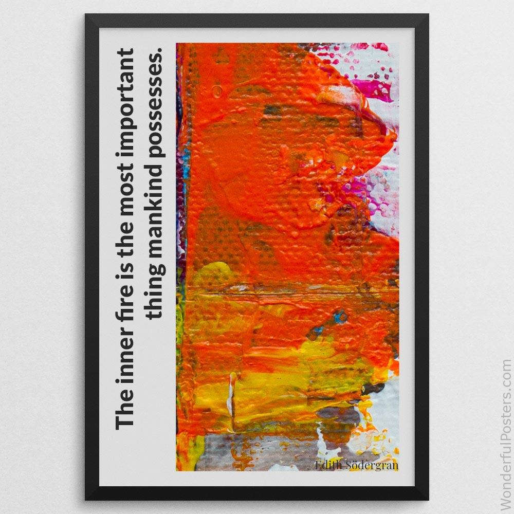 the-inner-fire-is-the-most-important-thing-mankind-possesses_1312022-QINS-D10-0-6056_1000_blackframe.jpg