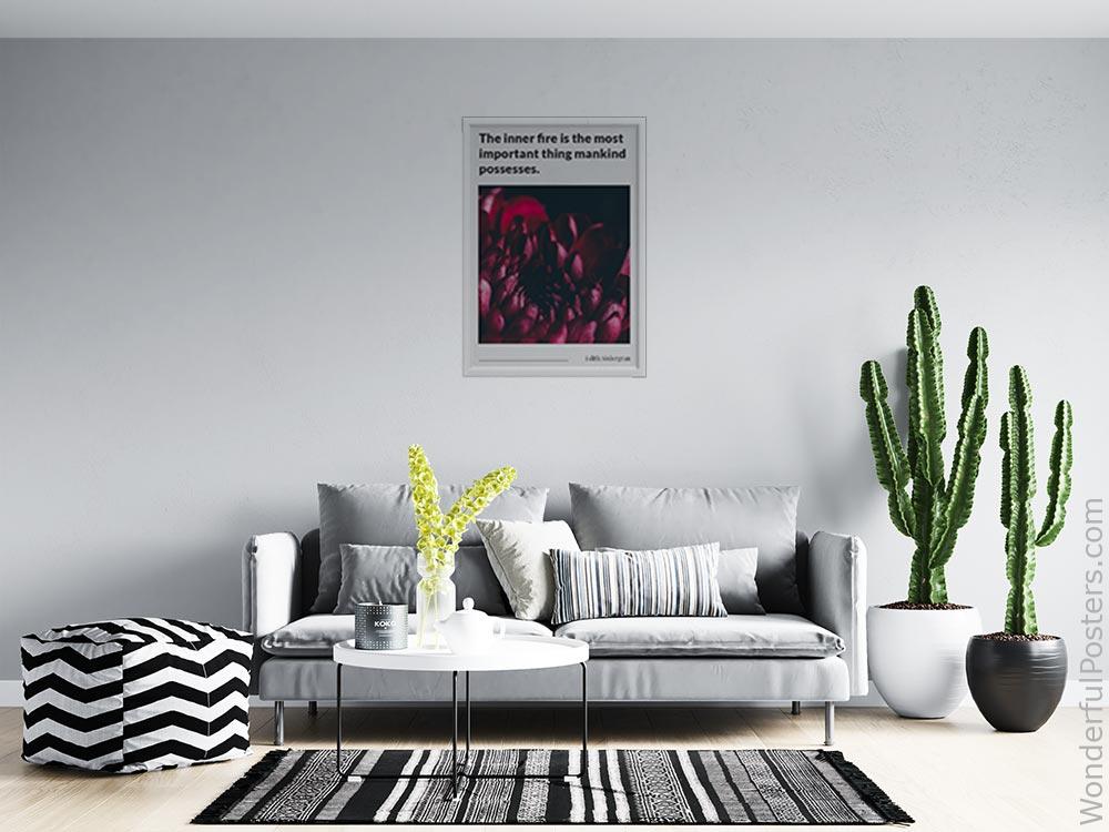 the-inner-fire-is-the-most-important-thing-mankind-possesses_1312022-QINS-D13-0-8496_1000_whiteframed_wall_414.jpg