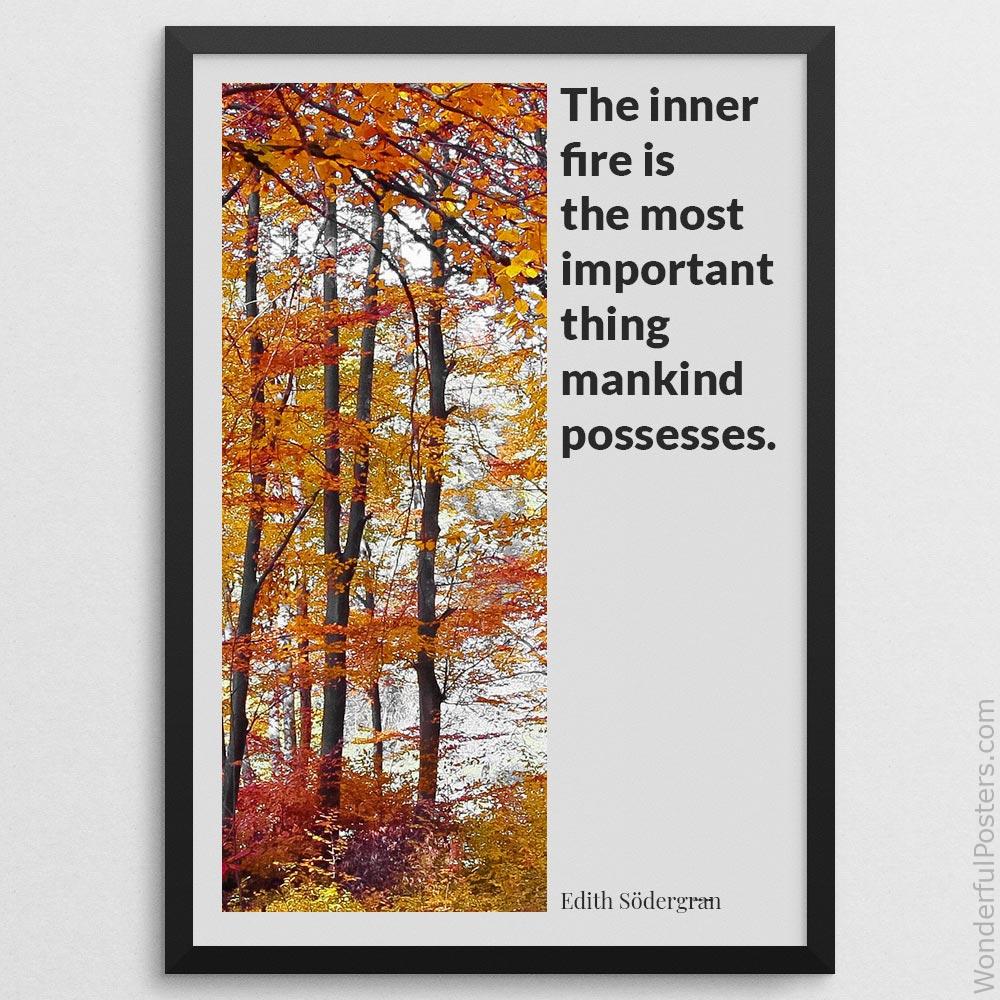 the-inner-fire-is-the-most-important-thing-mankind-possesses_1312022-QINS-D24-0-1959_1000_blackframe.jpg