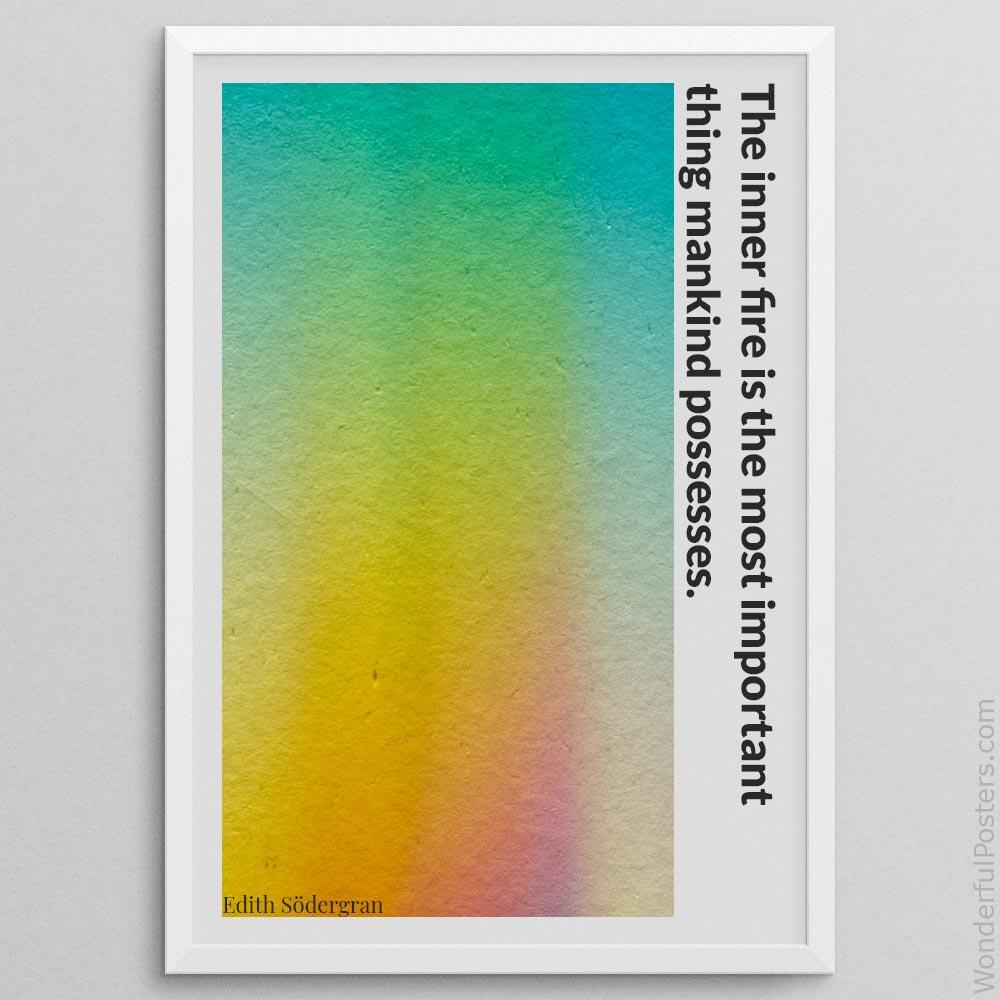 the-inner-fire-is-the-most-important-thing-mankind-possesses_1312022-QINS-D25-0-9936_1000_whiteframe.jpg