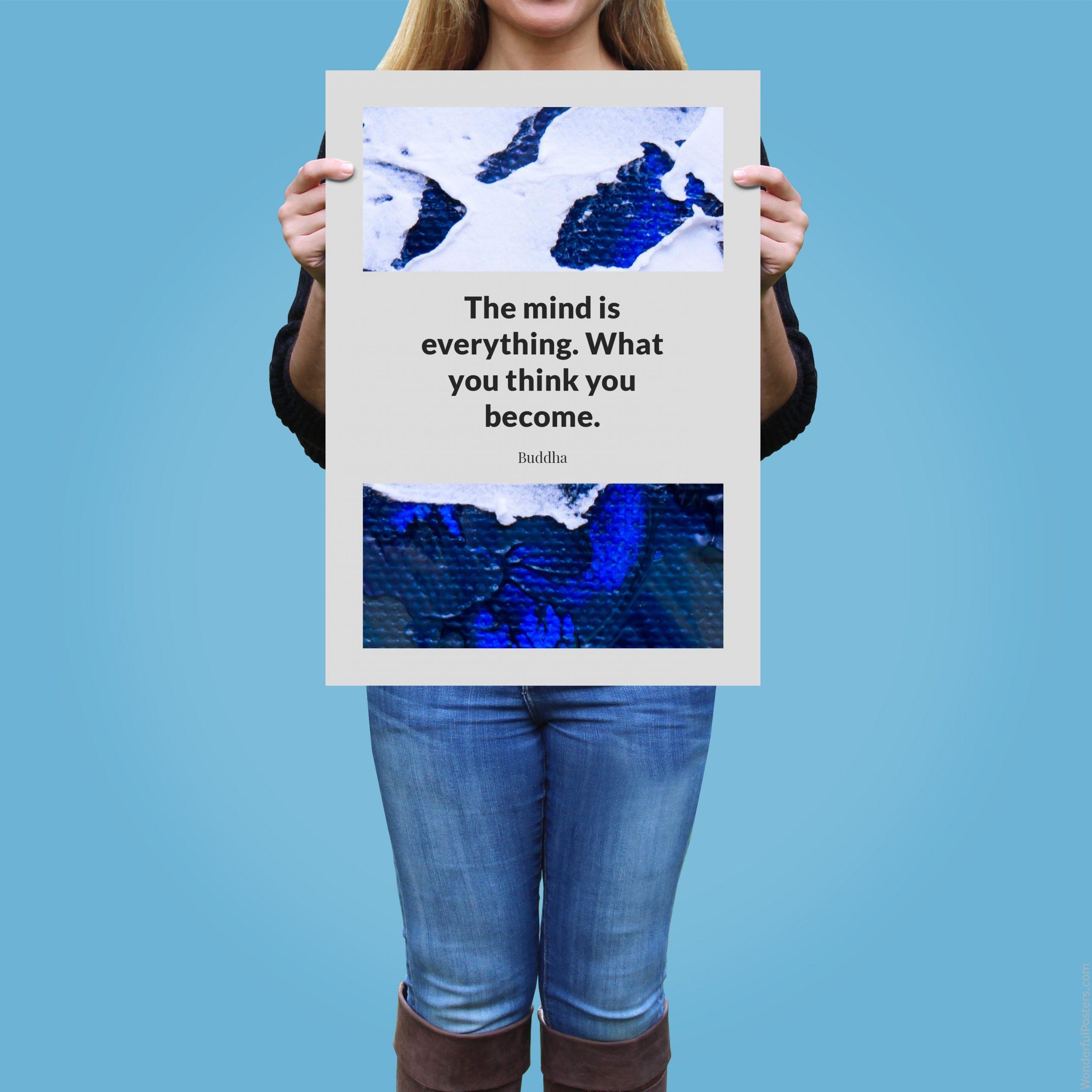 the-mind-is-everything-what-you-think-you-become_1012022-Q22-D11-0-8718_1000_girlholding.jpg