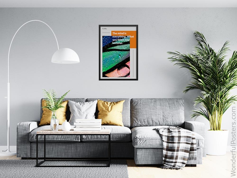 the-mind-is-everything-what-you-think-you-become_1012022-Q22-D22-0-8038_1000_blackframed_wall_416.jpg
