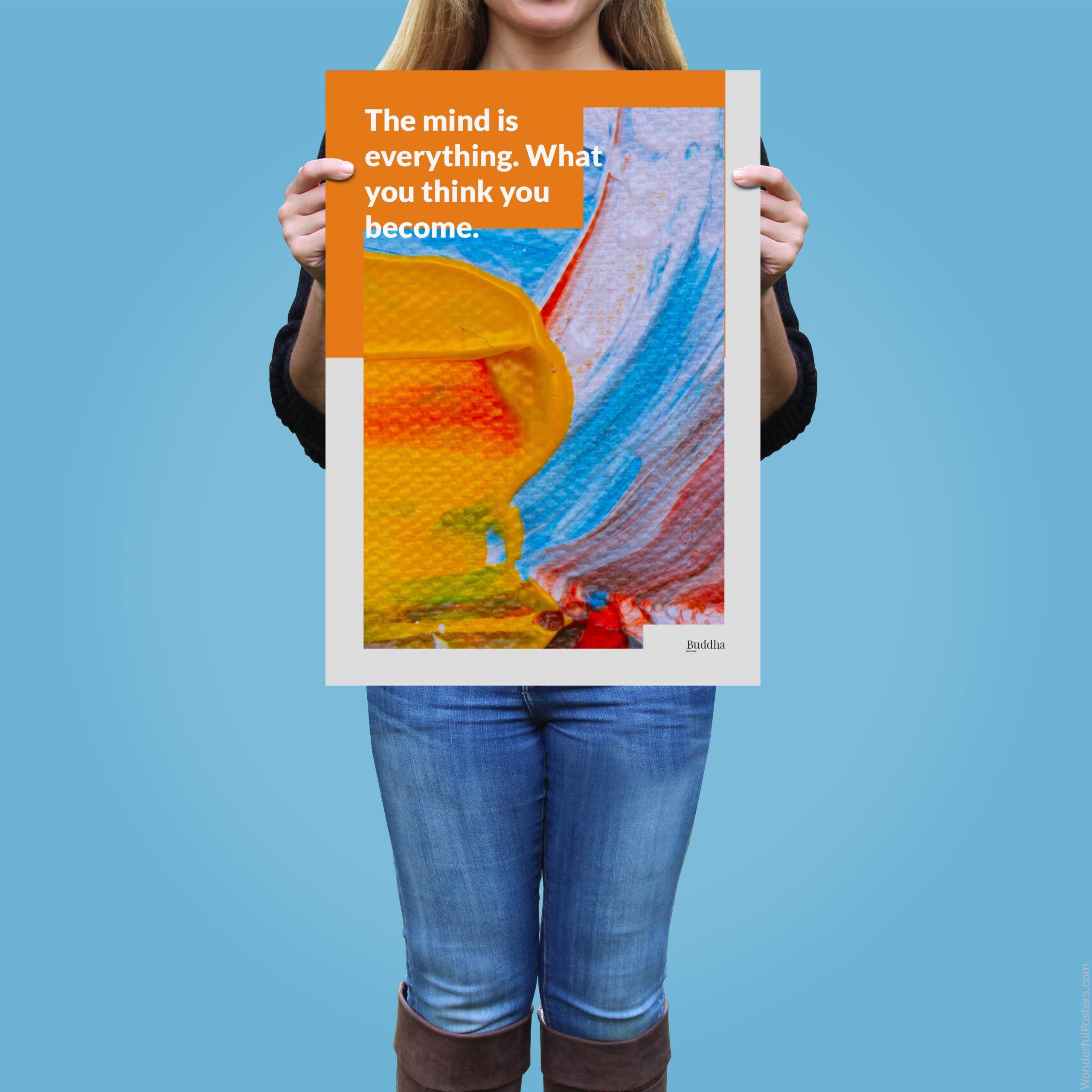 the-mind-is-everything-what-you-think-you-become_1112022-Q22-D27D-0-2450_1000_girlholding.jpg