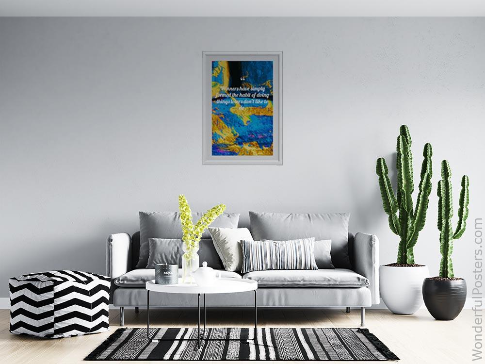 winners-have-simply-formed-the-habit-of-doing-things-losers-dont-like-to-do_2712022-QINS-D3-0-8495_1000_whiteframed_wall_414.jpg