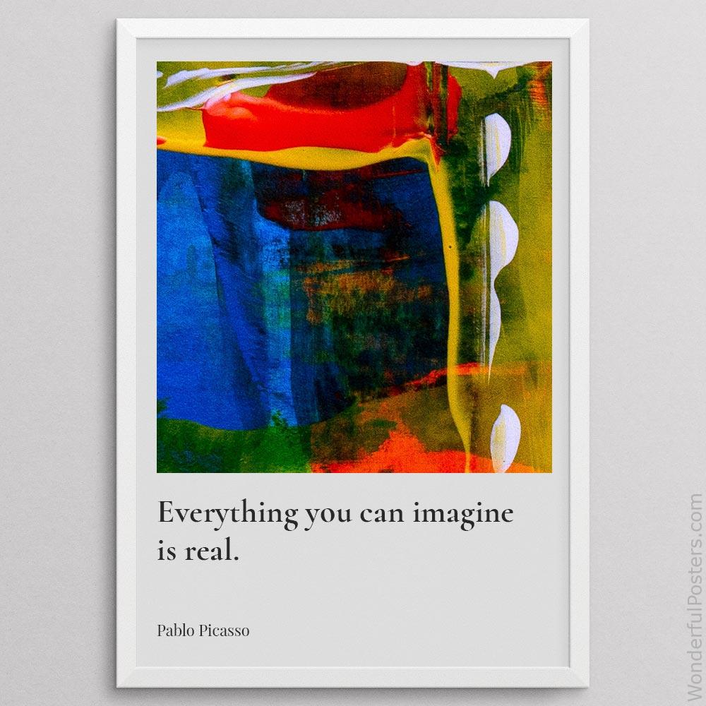 everything-you-can-imagine-is-real_1812022-Q500-D29-0-5380_1000_whiteframe.jpg