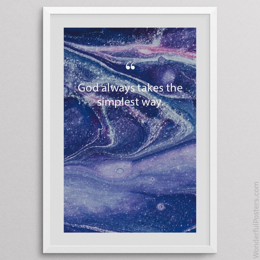 god-always-takes-the-simplest-way_3112022-QINS-D3-0-8250_1000_whiteframe.jpg