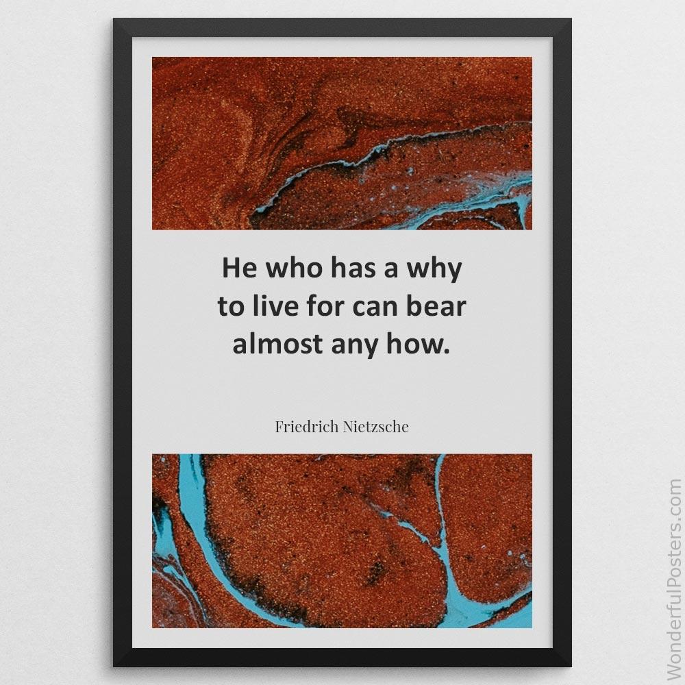 he-who-has-a-why-to-live-for-can-bear-almost-any-how_2012022-Q500-D11-0-5667_1000_blackframe.jpg
