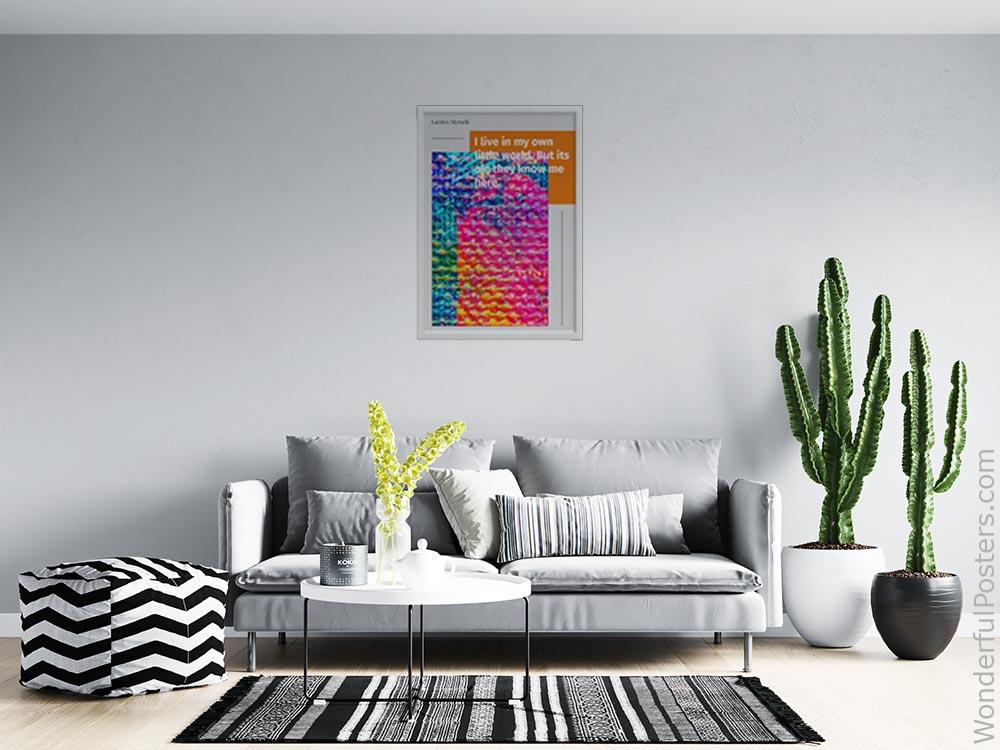 i-live-in-my-own-little-world-but-its-ok-they-know-me-here_2112022-Q500-D22-0-8488_1000_whiteframed_wall_414.jpg