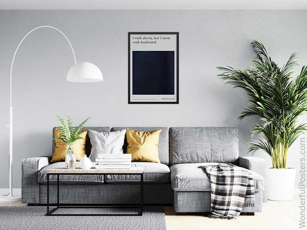 i-walk-slowly-but-i-never-walk-backward_3012022-QINS-D13-0-2678_1000_blackframed_wall_416.jpg